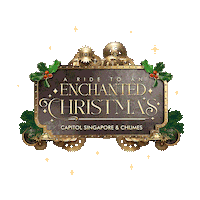 capitolsingapore christmas chijmes enchanted christmas capitol singapore Sticker