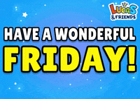 Its Friday GIF by Lucas and Friends by RV AppStudios