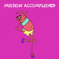 Mission Accomplished
