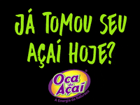 ocadoacai acai ocalovers ocadoacai GIF