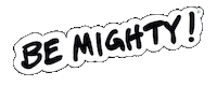 mightywallet mighty bestrong beoriginal bemighty Sticker