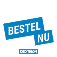 Order Now Bestel Sticker by Decathlon