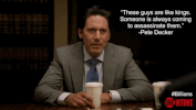 season 1 these guys are like kings someone is always coming to assassinate them GIF by Billions