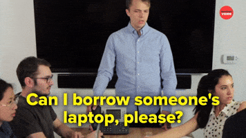Borrow laptop please?