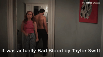 It Was Actually Bad Blood By Taylor Swift