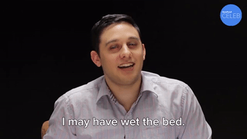 I May Have Wet The Bed