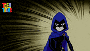 Teen Titans Raven GIF by Cartoon Network