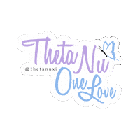 Thetanuxi leadership sisterhood one love tnx Sticker