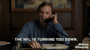 season 2 i asked for the favor of telling you myself that the nfl is turning you down GIF by Billions
