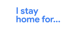 Stay Home Sticker by Google