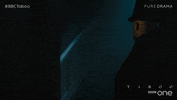 bbc one taboo GIF by BBC
