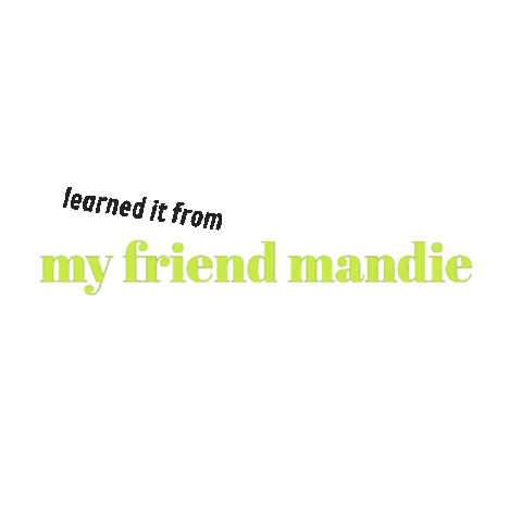 myfriendmandie my friend mandie Sticker