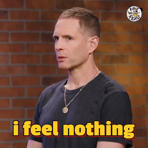 i feel nothing
