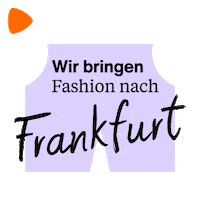 Frankfurt Am Main Fashion Sticker by Zalando