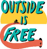 outside is free Sticker by Specialized Bicycles