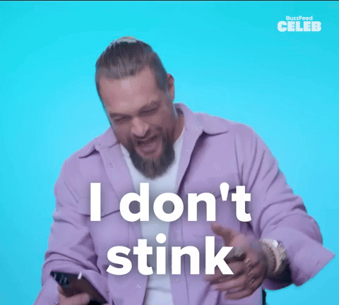 I don't stink