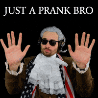 Messing Around Just Kidding GIF