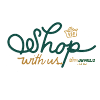 Shopwithussitijewels Sticker by Siti Jewels MY
