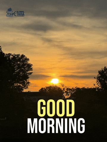 Happy Good Morning GIF by Global Tara Entertainment