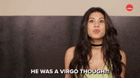HE WAS A VIRGO