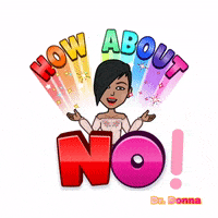 Dr Donna No GIF by Dr. Donna Thomas Rodgers