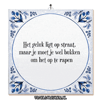 Moment Spreuk Sticker by Tegelspreuken.nl