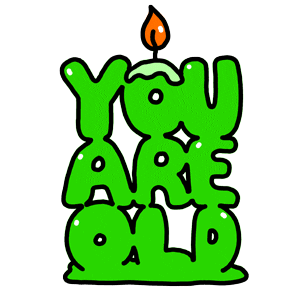 Birthday You Are Old Sticker by Originals