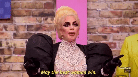 lady gaga may the best woman win GIF by RuPaul's Drag Race