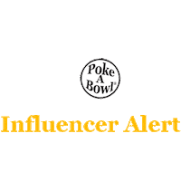 influencer Sticker by Poke A Bowl®