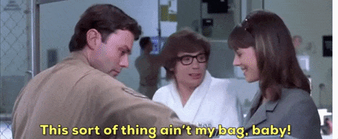 chrstphrbrwn giphygifgrabber austin powers not my bag GIF