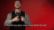 sign language could you pour some more drink for me GIF by Sign with Robert