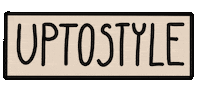 Uptostyle Magazine Sticker by uptostyle
