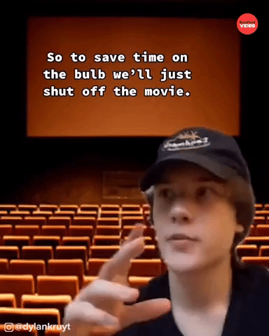 We'll Just Shut Off the Movie