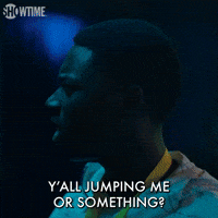 Y'all Jumping Me?