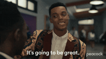 Going To Be Great Trust Me GIF by Peacock