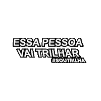 Aventura Trekking Sticker by Sou Trilha