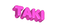 Taki Sticker