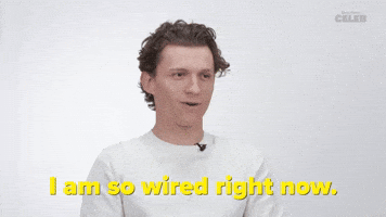 I Am So Wired Right Now
