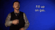 sign language fill up on gas GIF by Sign with Robert