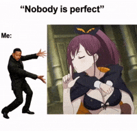 Nobody Is Perfect Shaula GIF