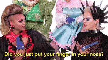 Did You Just Put Your Finger In Your Nose?