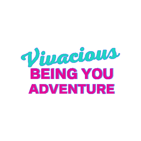 Vivacious Sticker by BeingYouBeauty