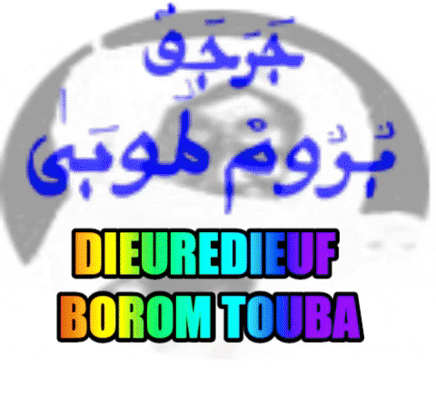 Mkdiak giphygifmaker touba borom touba dieuredieuf borom touba GIF