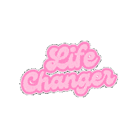 Life Changer Sticker by SHiNEDanceFitness