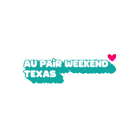 aupairweekend texas au pair aupair apw Sticker