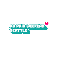 aupairweekend seattle washington au pair aupair Sticker