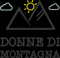 Donnedimontagna sun mountain donnedimontagna donne di montagna GIF
