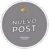 Nuevo Post Sticker by Oportunidad es Vivienda