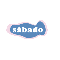 Sabado Sticker by Fabi Santina