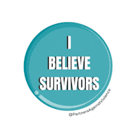 Believe Sexual Assault Sticker by Partners Against Violence